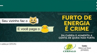 CERPALO intensifica campanha contra o furto de energia.