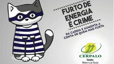 CERPALO intensifica campanha contra o furto de energia.