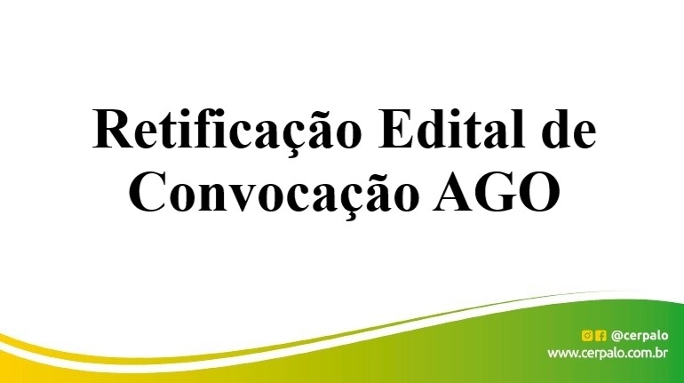 Retificação do Edital de Convocação AGO