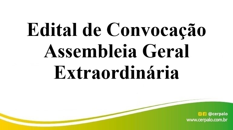 Edital de convocação para Assembleia Geral Extraordinária