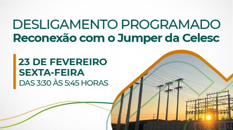 Cerpalo faz desligamento programado para obra da Celesc